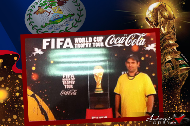 FIFA World Cup Trophy Tour by Coca Cola Comes To Belize