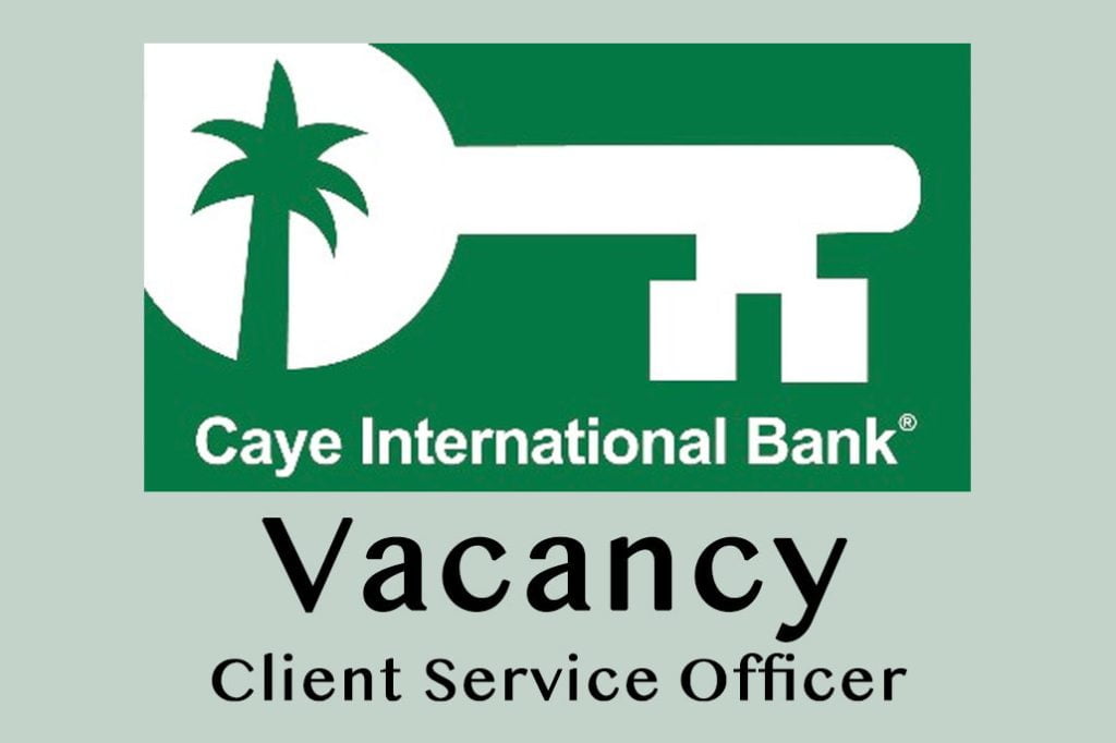 Caye International Bank Vacancy 19