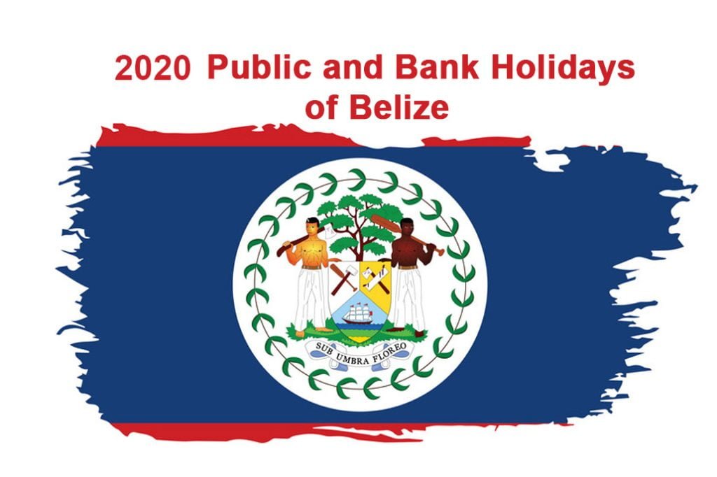 2020 Public and Bank Holidays for Belize 13
