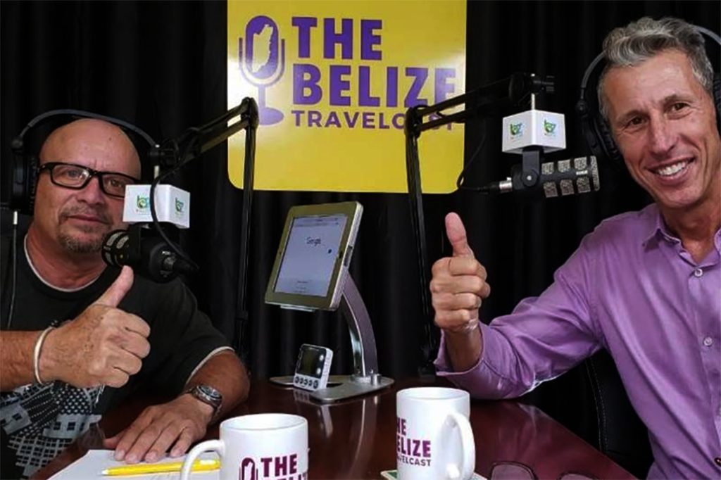 The Belize Travelcast -The First Destination-Focused Podcast In Belize Launched 15