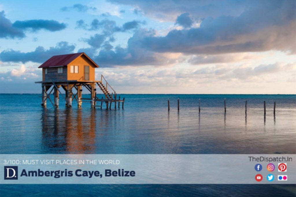 Ambergris Caye in 3rd Place as “Must Visit Places in the World” 21