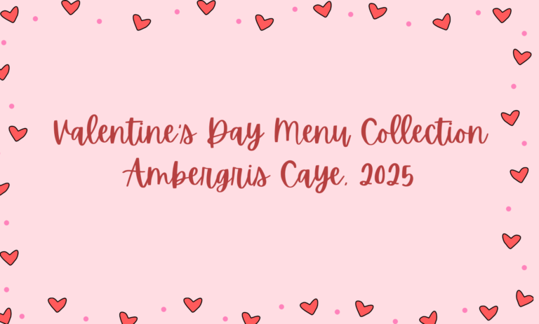 Valentine's Day Menu 2025 San Pedro Belize