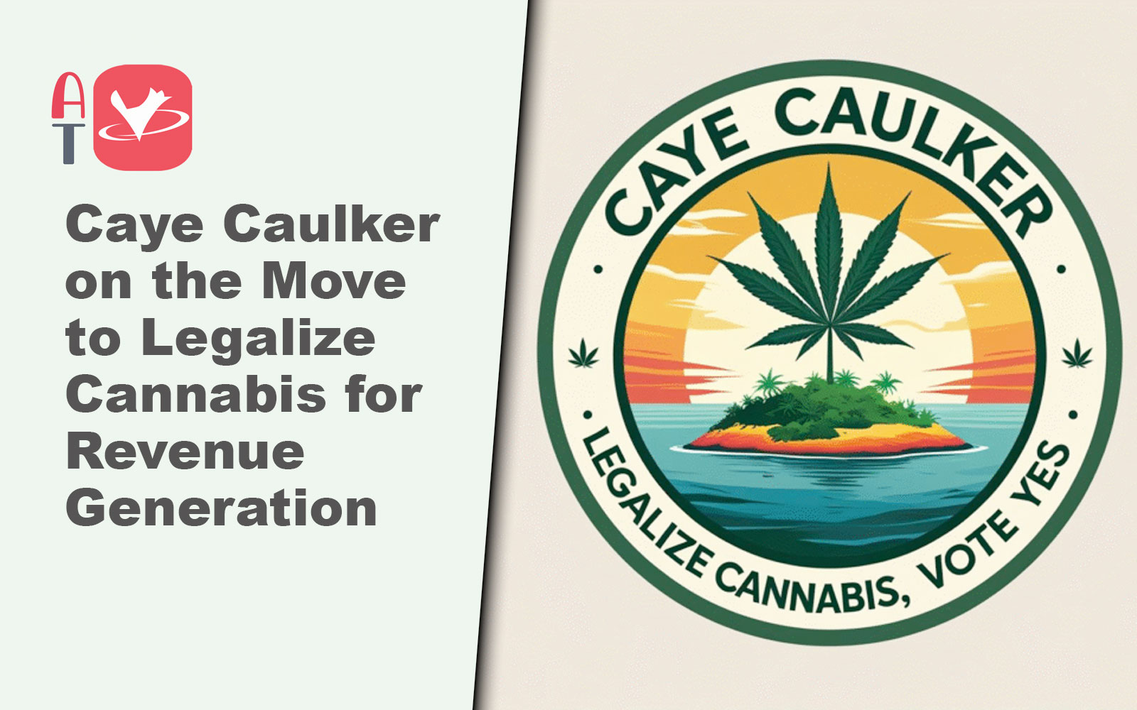 caye caulker legalize cannabis